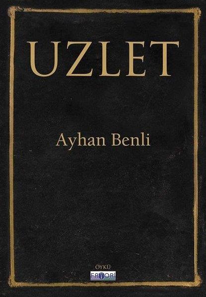Ayhan BenliTürk RomaniUzlet