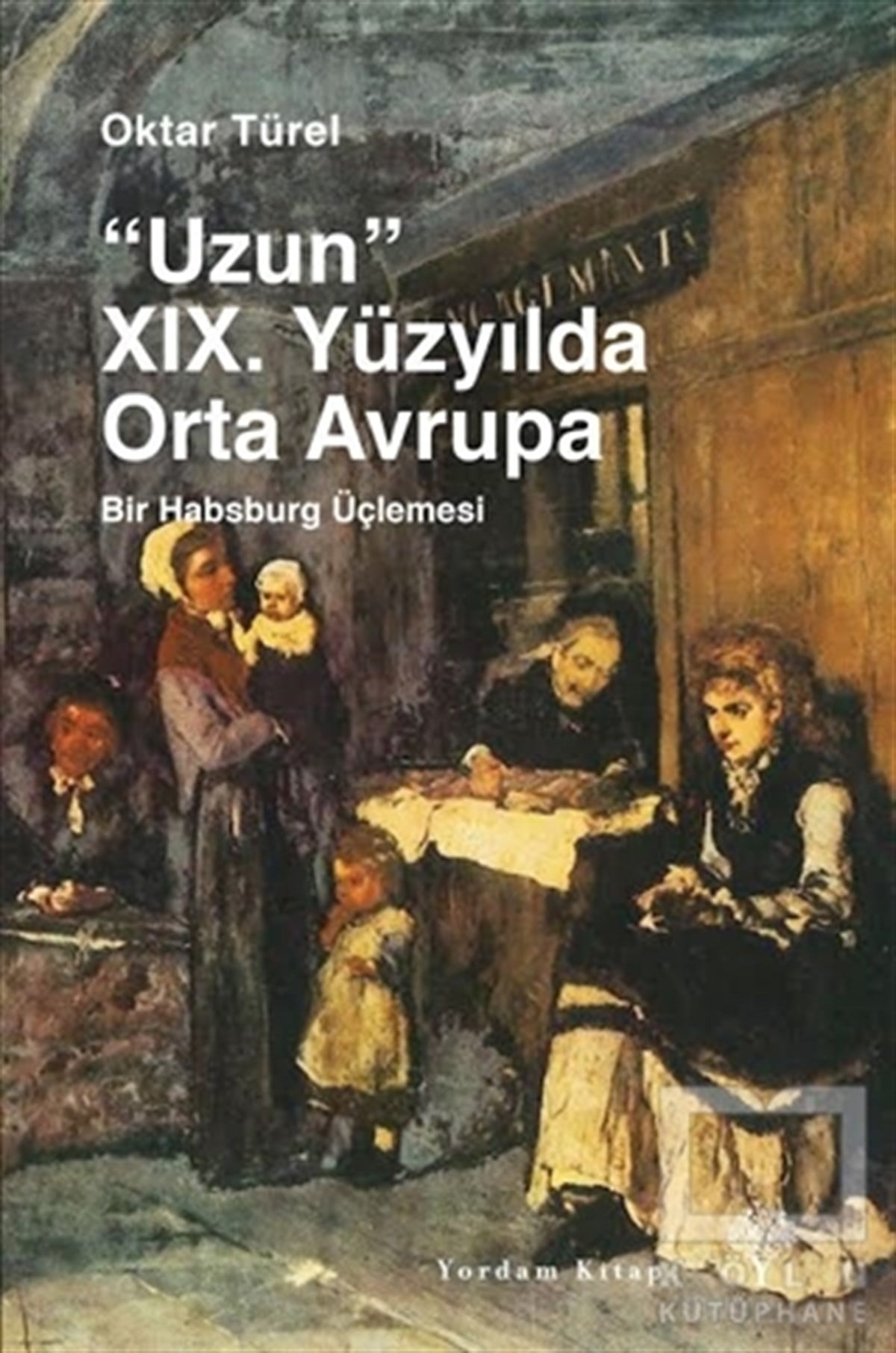 Uzun 19. Yüzyılda Orta Avrupa
