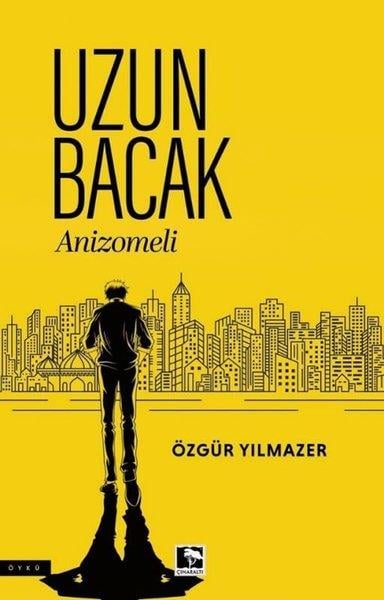 Özgür YılmazerTürk RomaniUzun Bacak Anizomeli