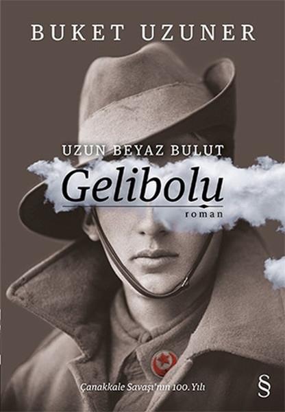 Buket UzunerBuket UzunerUzun Beyaz Bulut Gelibolu