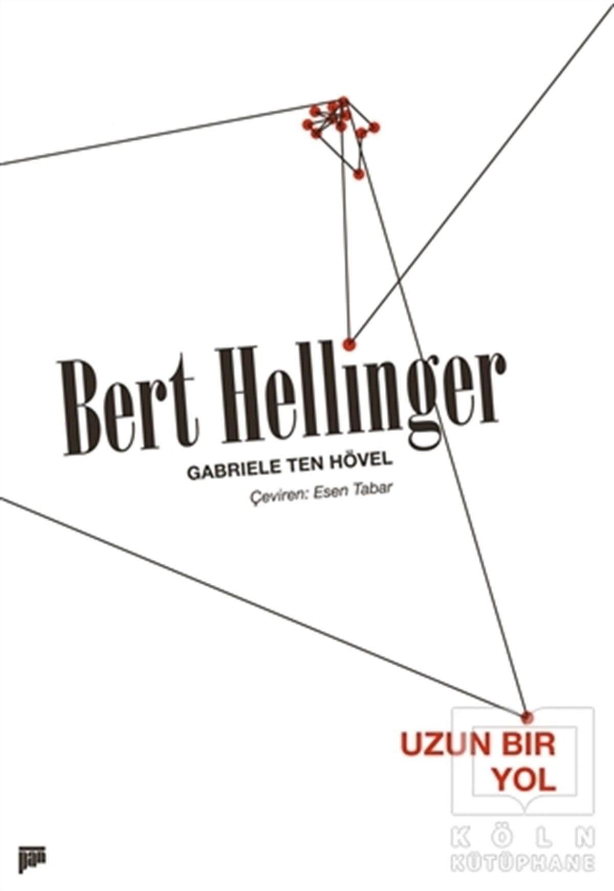 Bert HellingerBaşvuru KitaplarıUzun Bir Yol