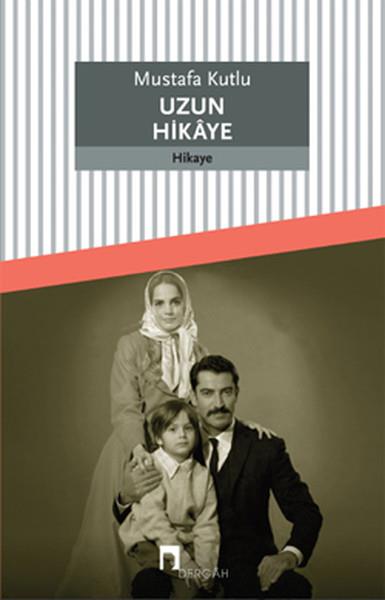 Mustafa KutluHikaye (Öykü) KitaplarıUzun Hikaye