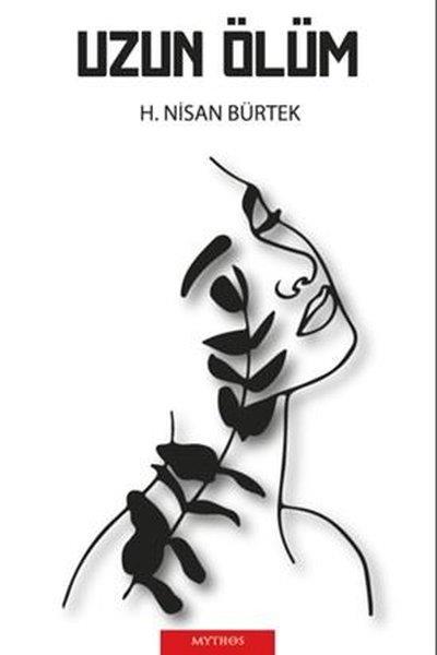 H. Nisan BürtekTürkiye RomanUzun Ölüm