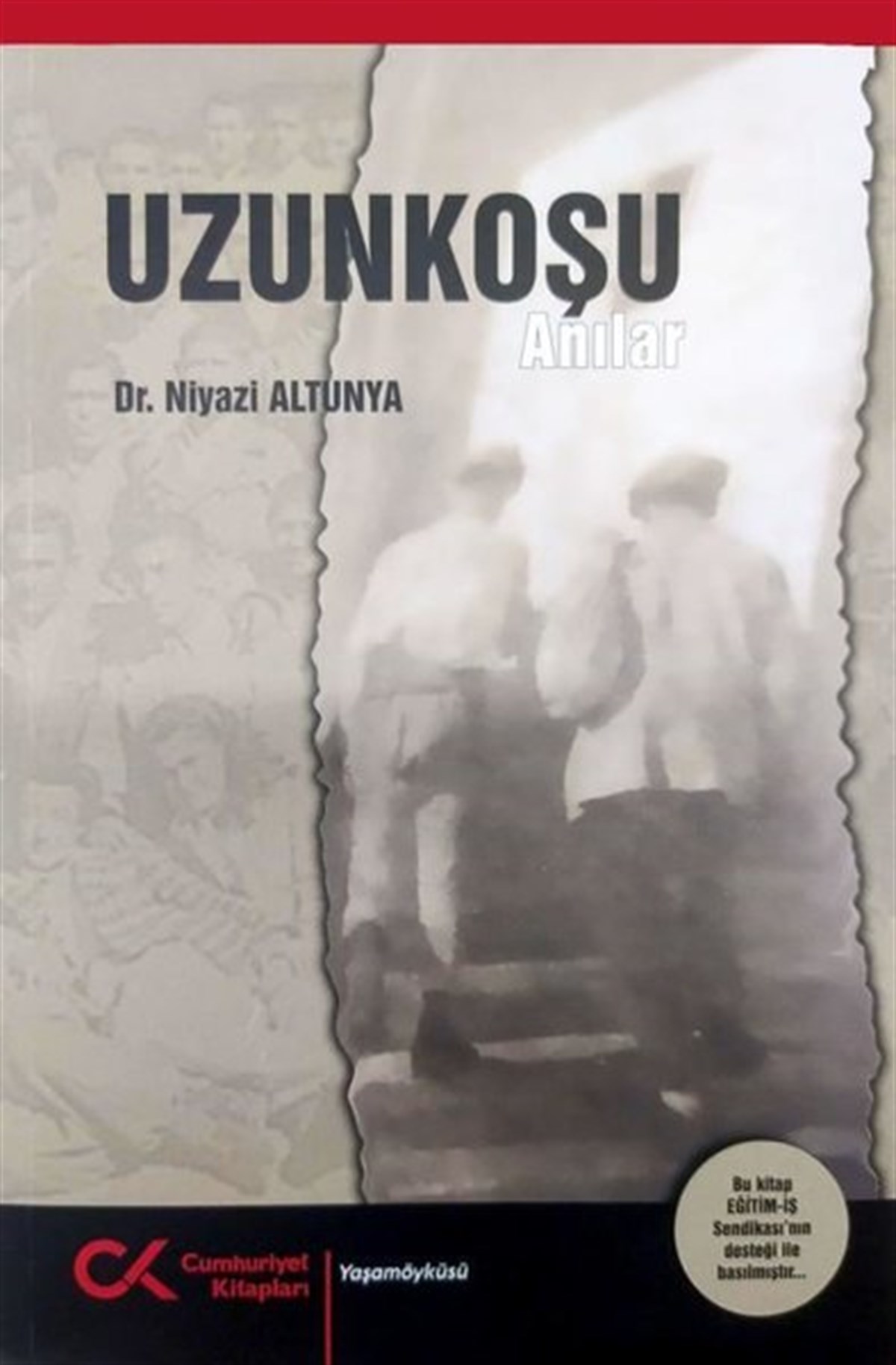 Niyazi AltunyaAnı & Mektup & Günlük KitaplarıUzunkoşu-Anılar