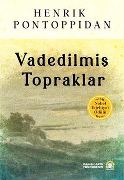 Henrik PontoppidanDünya RomanVadedilmiş Topraklar