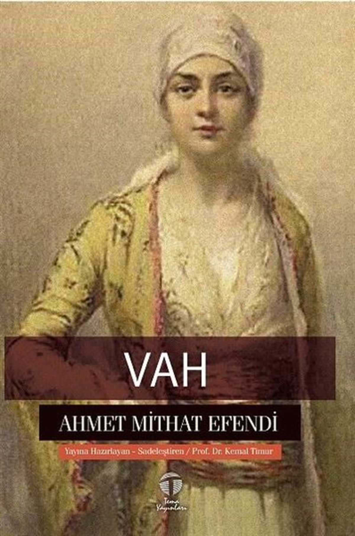 Ahmet Mithat EfendiTürk KlasikVah