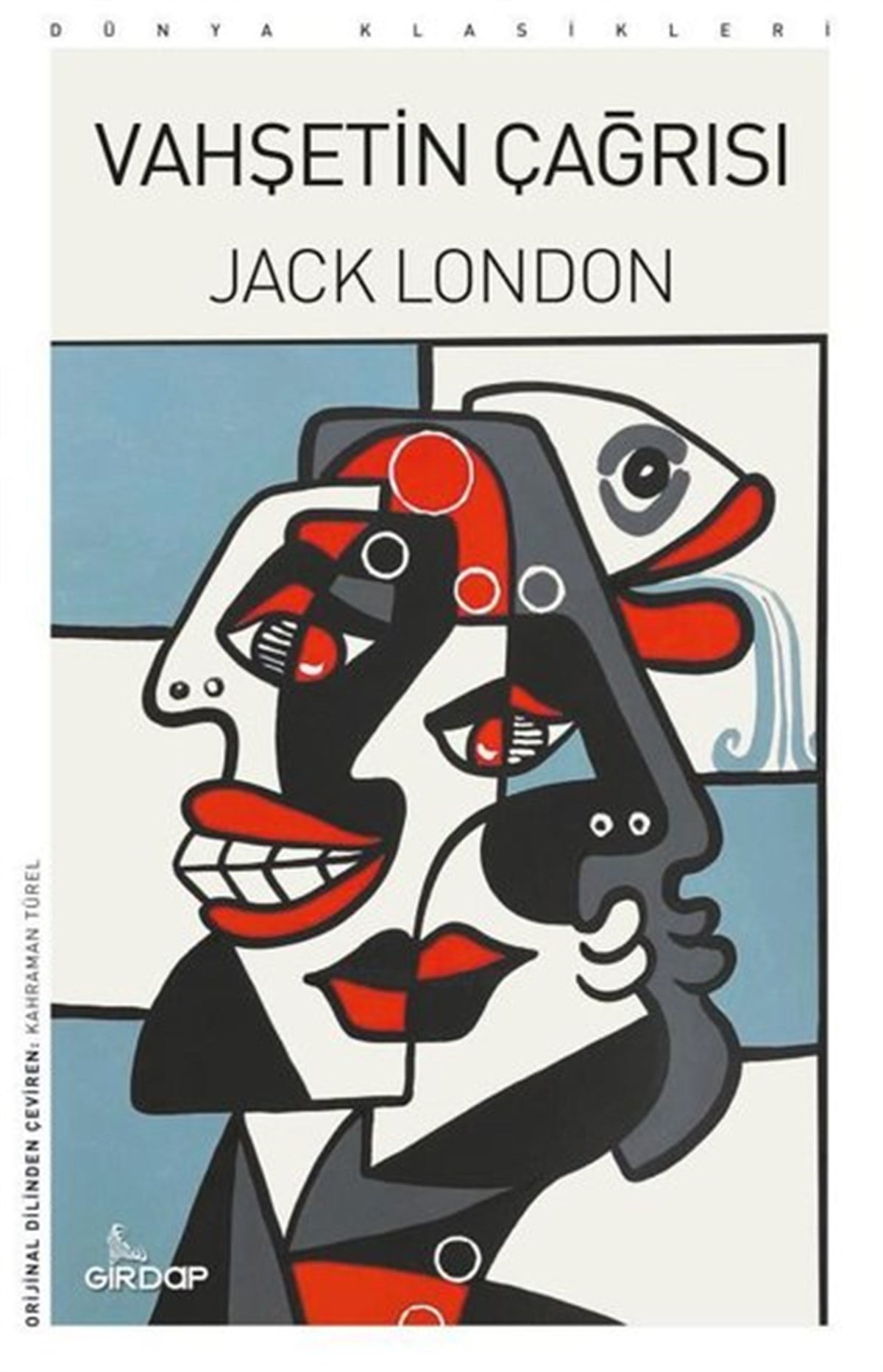 Jack LondonDünya KlasikleriVahşetin Çağrısı - Dünya Klasikleri