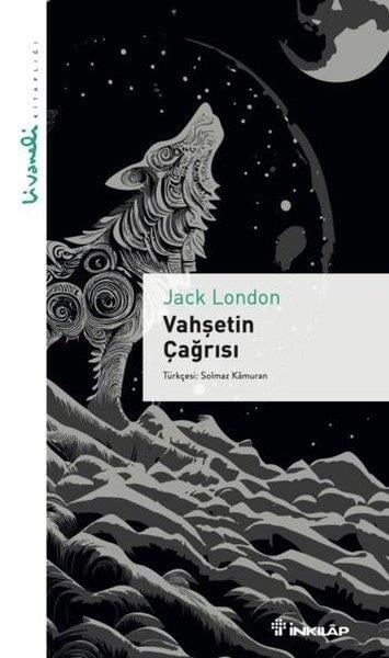 Jack LondonDünya KlasikleriVahşetin Çağrısı - Livaneli Kitaplığı