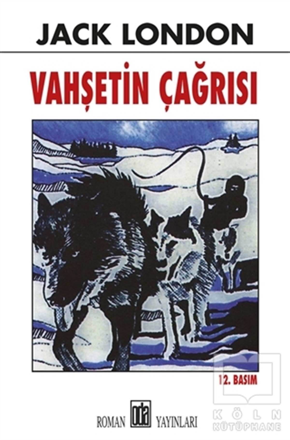 Vahşetin Çağrısı