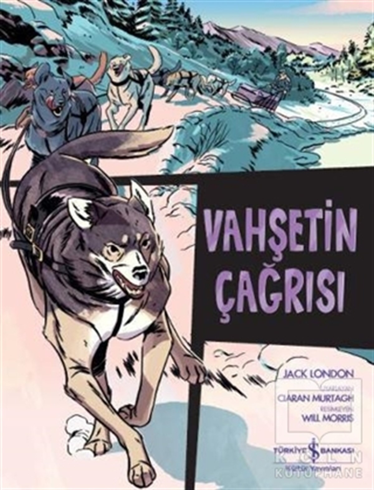 Vahşetin Çağrısı-Çizgilerle Klasikl