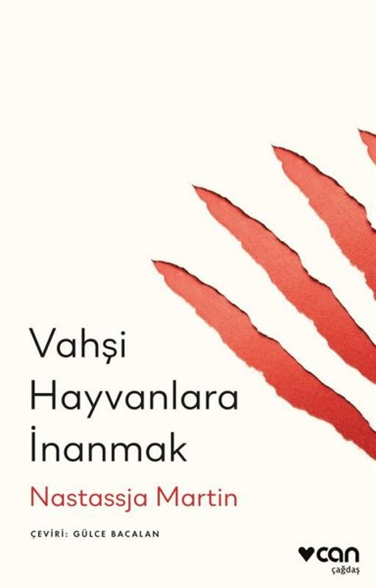Nastassja MartinDünya RomanVahşi Hayvanlara İnanmak