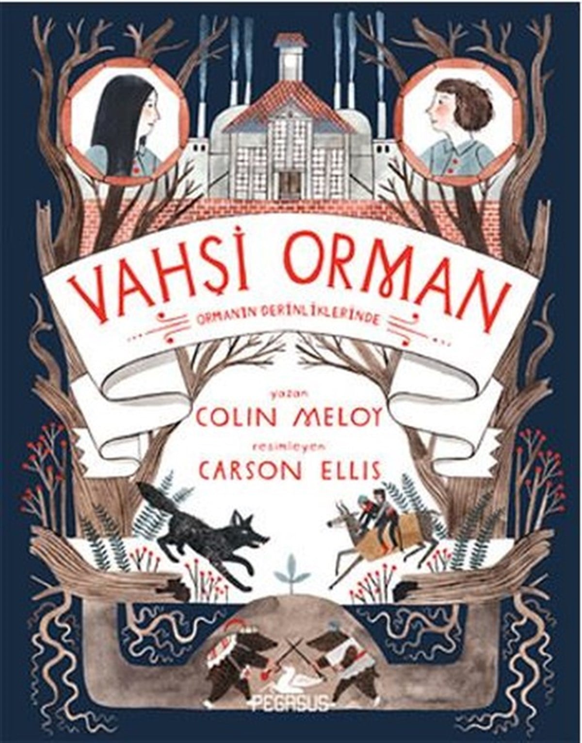 Colin MeloyFantasy und RomaneVahşi Orman-2 Ormanın Derinliklerinde