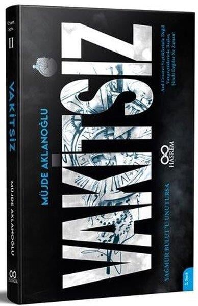 Müjde AklanoğluAşk Kitapları & Aşk RomanlarıVakitsiz - Yağmur Bulut'u Unutursa 2. Seri