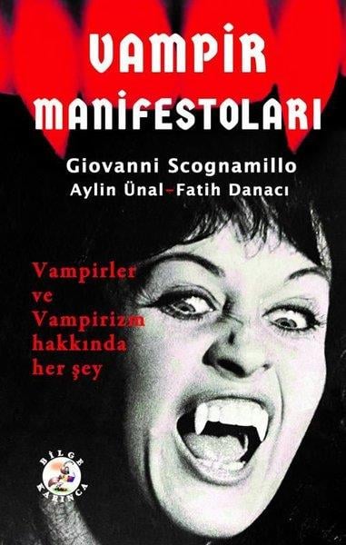 Fatih DanacıHorror & Thriller Vampir Manifestoları - Vampirler ve Vampirizm Hakkında Her Şey