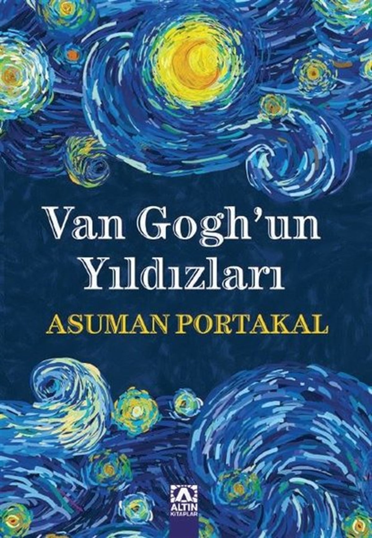 Asuman PortakalÇocuk Gençlik RomanlarıVan Gogh'un Yıldızları