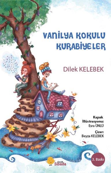 Dilek KelebekÇocuk Gençlik RomanlarıVanilya Kokulu Kurabiyeler