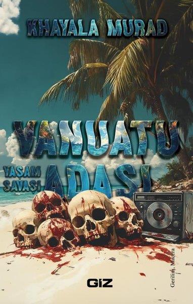 Khayala MuradAction & AbenteuerbücherVanuatu Adası - Yaşam Savaşı