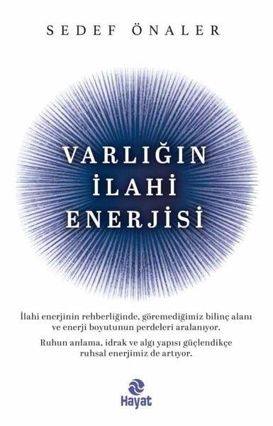 Sedef ÖnalerParapsikoloji KitaplarıVarlığın İlahi Enerjisi