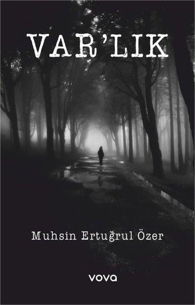 Muhsin Ertuğrul ÖzerTürk ŞiiriVar'lık