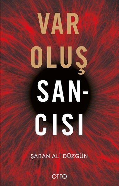 Şaban Ali DüzgünDinVaroluş Sancısı