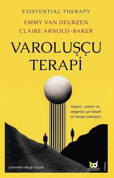 Emmy Van DeurzenPsikoloji KitaplarıVaroluşçu Terapi: Yaşam Anlam ve Değerler İçin Felsefi Bir Terapi Yaklaşımı
