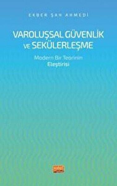 Ekber Şah AhmediSosyoloji KitaplarıVaroluşsal Güvenlik ve Sekülerleşme-Modern Bir Teorinin Eleştirisi