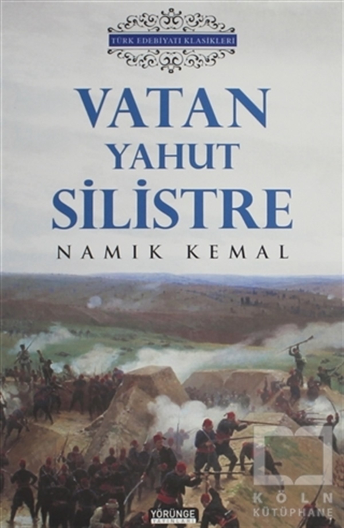 Namık KemalTürkçe RomanlarVatan Yahut Silistre
