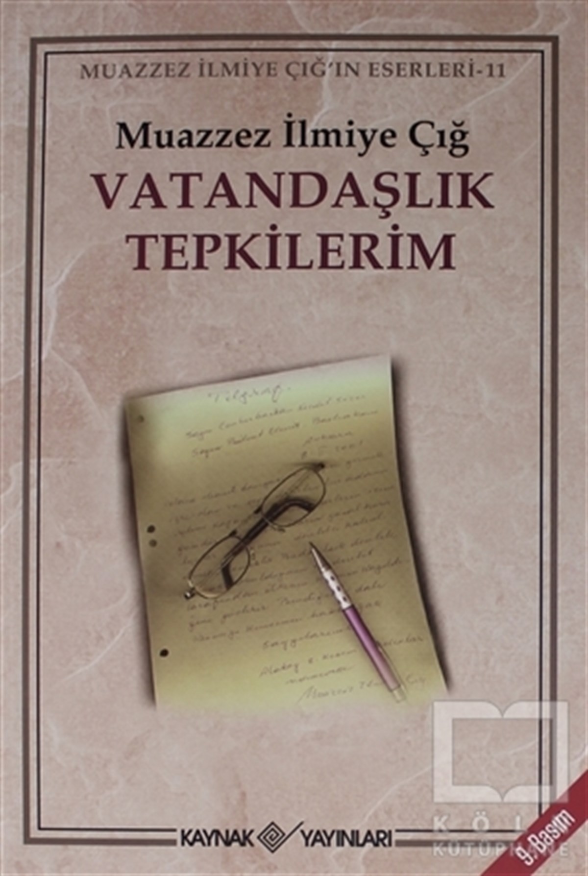 Muazzez İlmiye ÇığDiğerVatandaşlık Tepkilerim