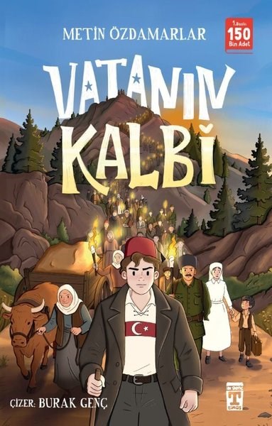 Metin ÖzdamarlarÇocuk Gençlik RomanlarıVatanın Kalbi