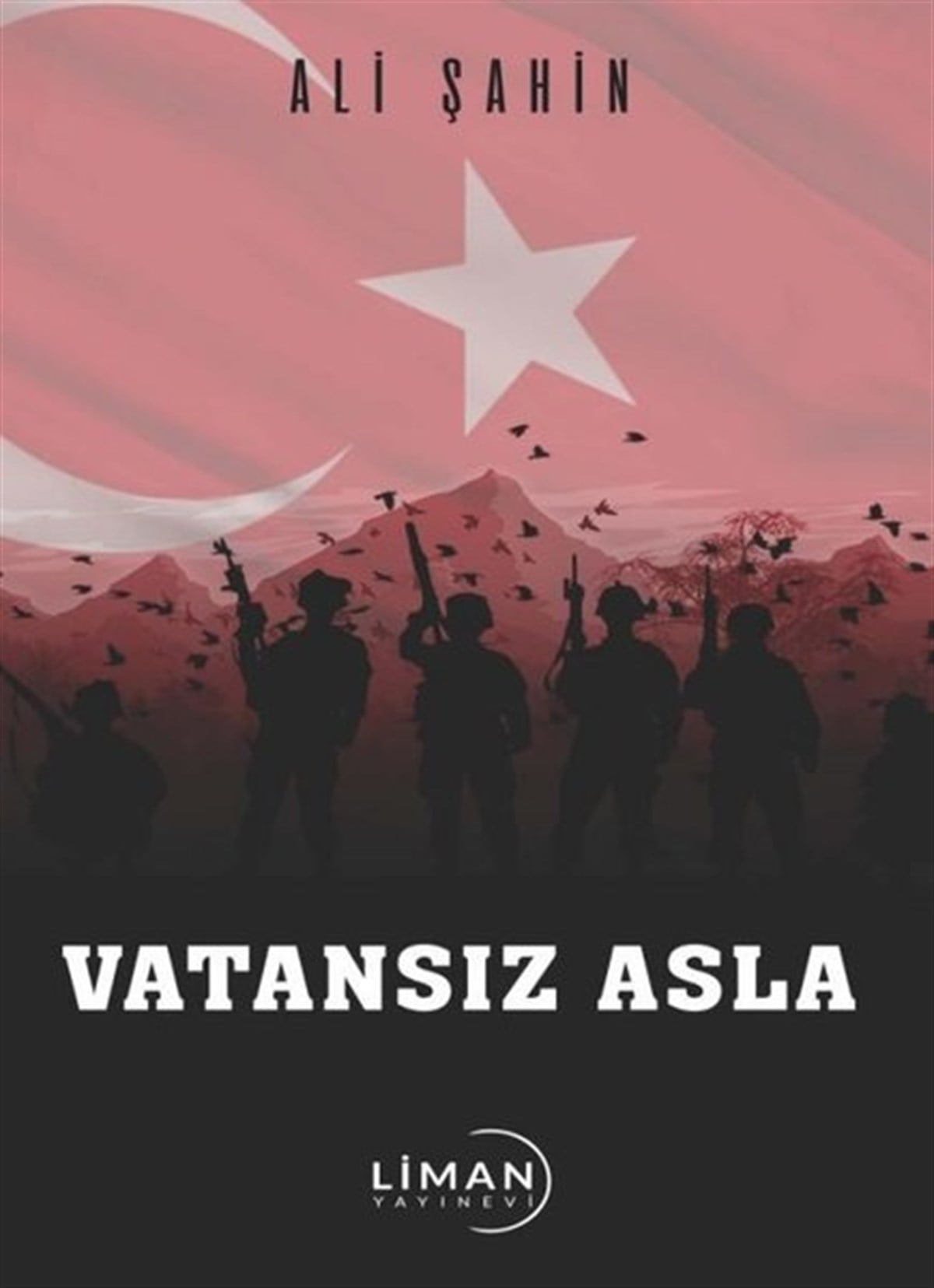 Ali ŞahinTürkiye RomanVatansız Asla