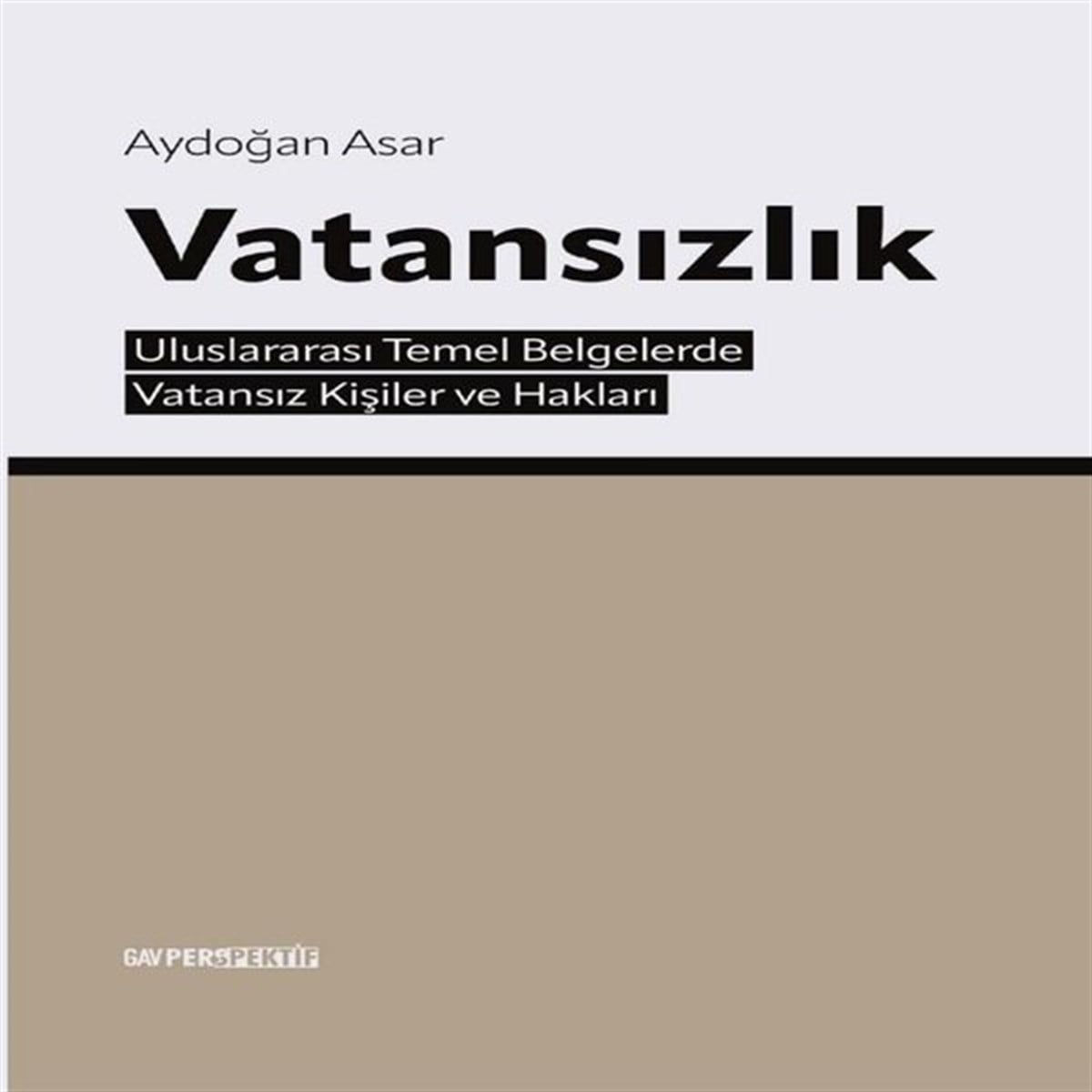 Aydoğan AsarHukuk Üzerine KitaplarVatansızlık