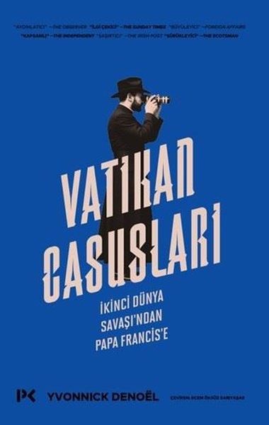 Yvonnick DenoelDünya TarihiVatikan Casusları - İkinci Dünya Savaşı'ndan Papa Francis'e