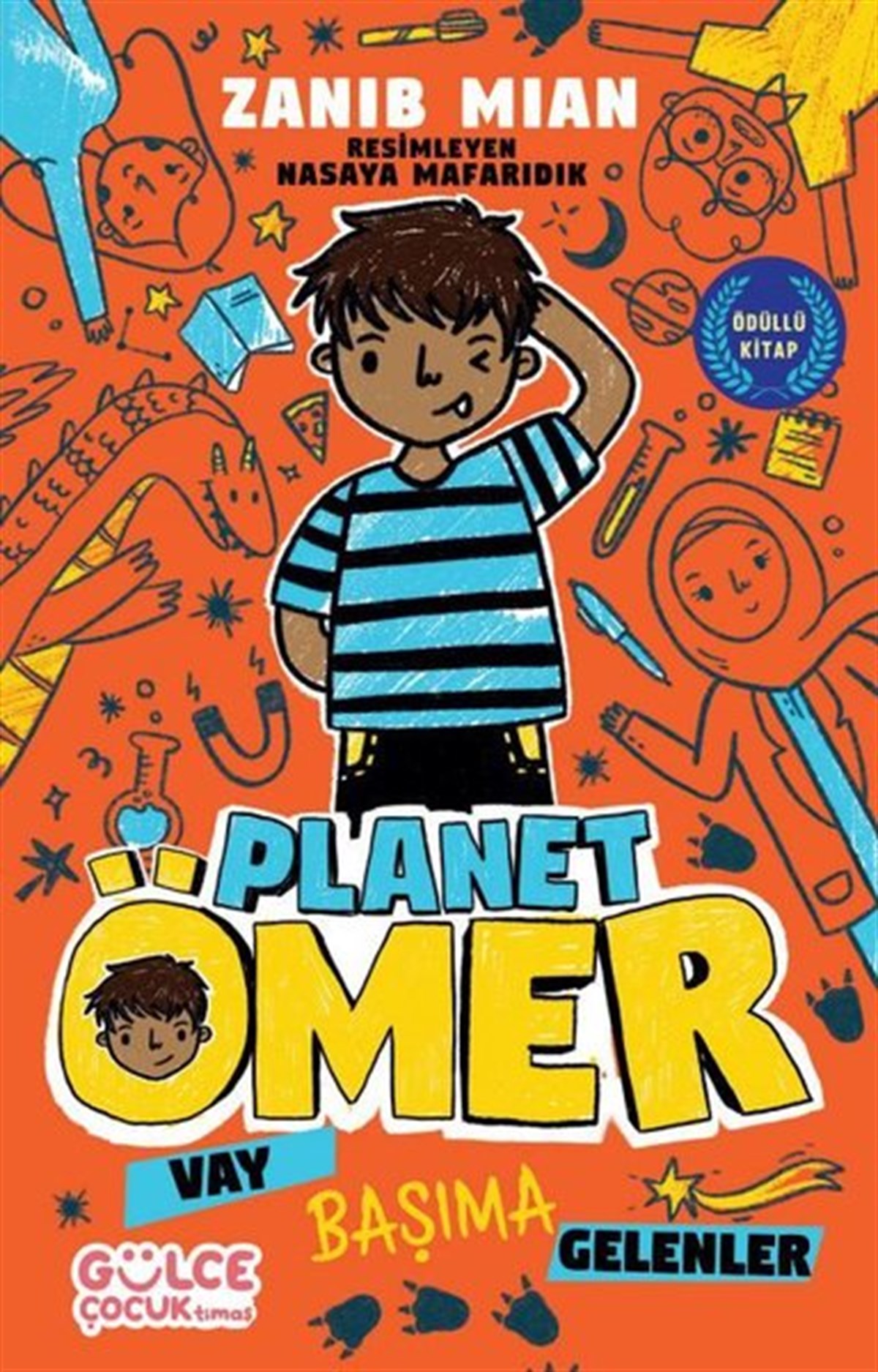 Zanib MianÇocuk Gençlik RomanlarıVay Başıma Gelenler - Planet Ömer 1