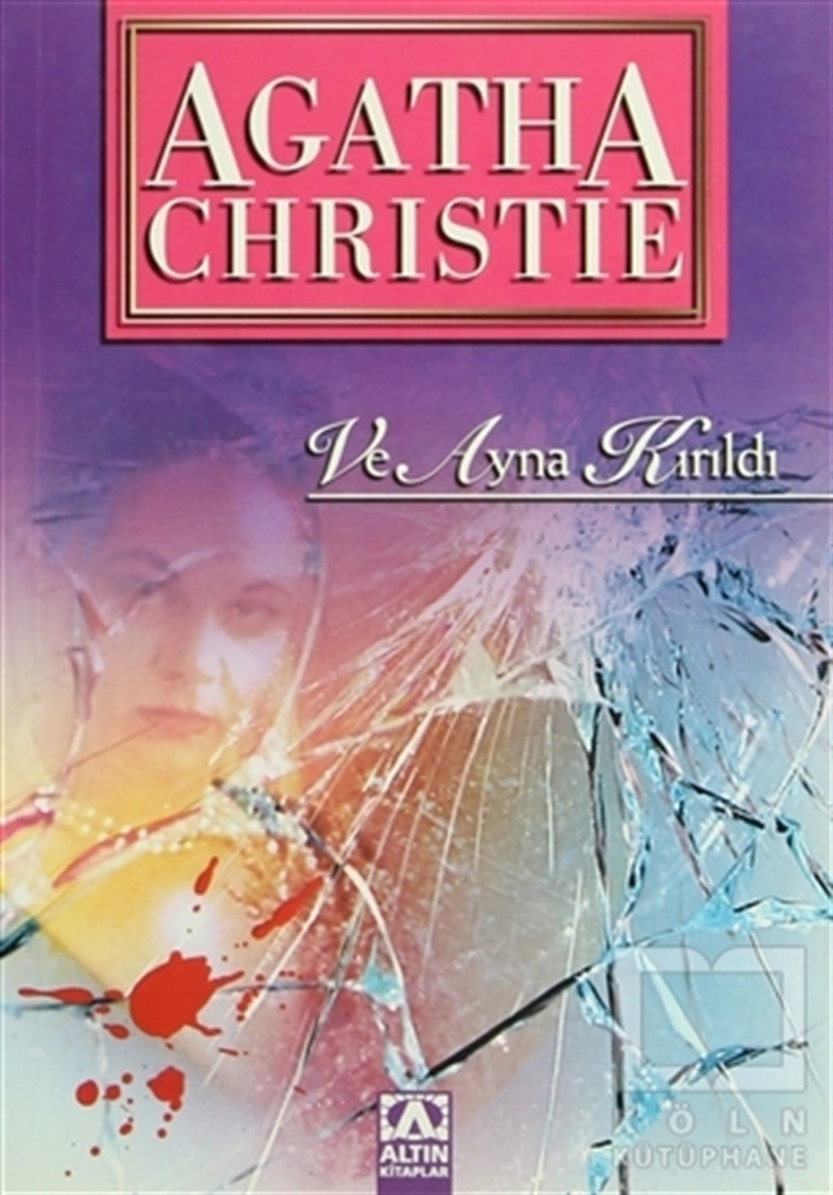 Agatha ChristiePolisiyeVe Ayna Kırıldı