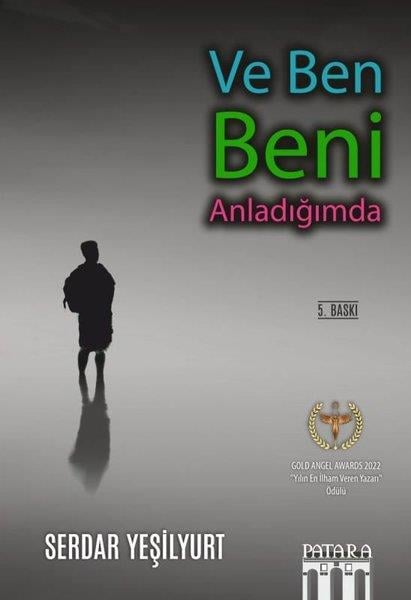Serdar YeşilyurtKişisel Gelişim KitaplarıVe Ben Beni Anladığımda