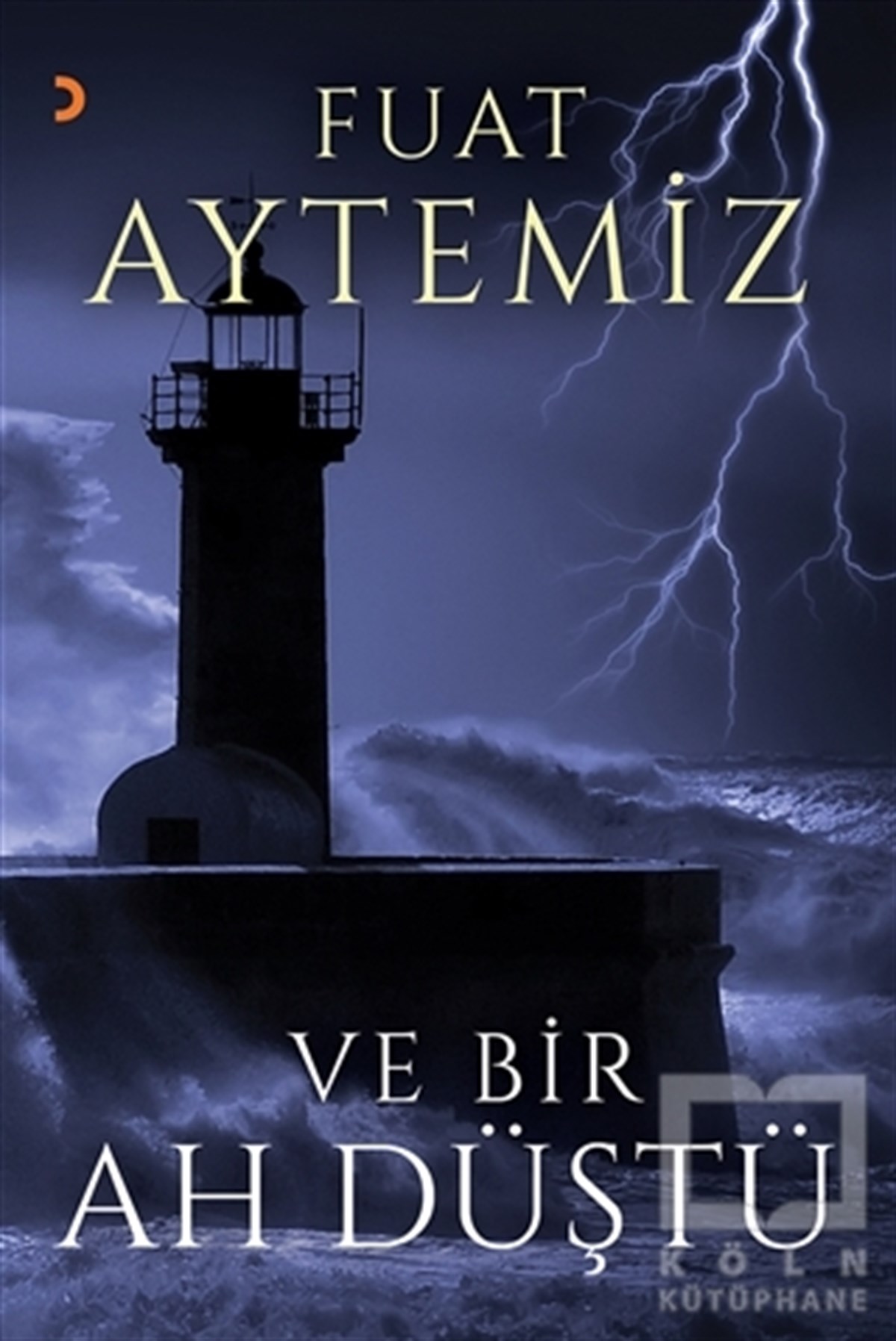 Fuat AytemizŞiirVe Bir Ah Düştü