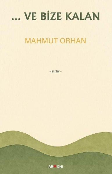 Mahmut OrhanTürk ŞiiriVe Bize Kalan