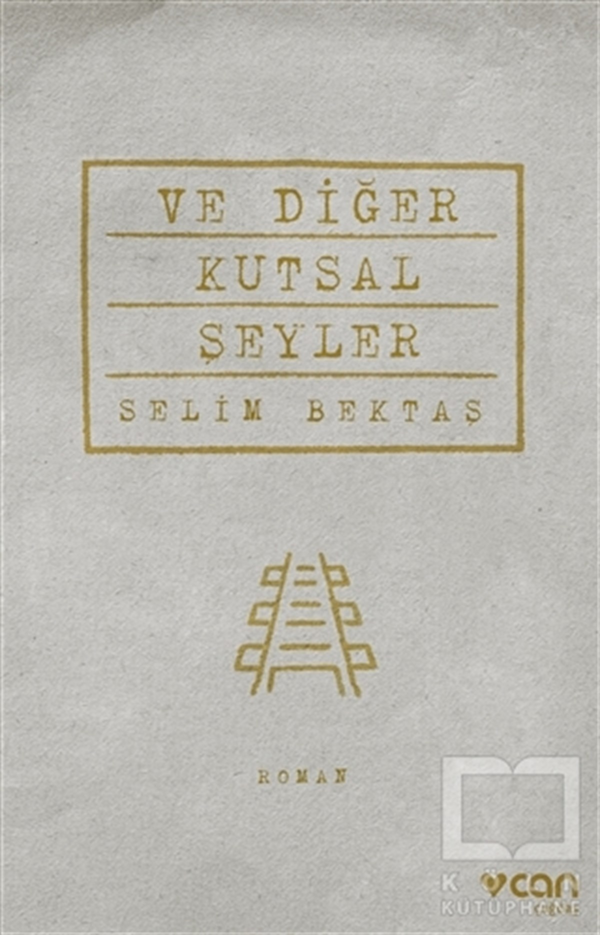 Ve Diğer Kutsal Şeyler