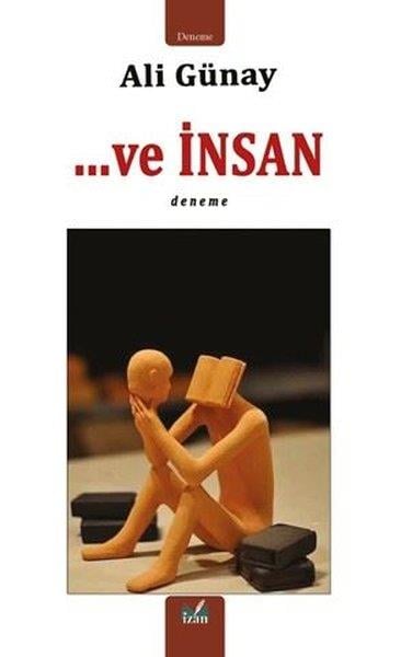Ali GünayDeneme KitaplarıVe İnsan