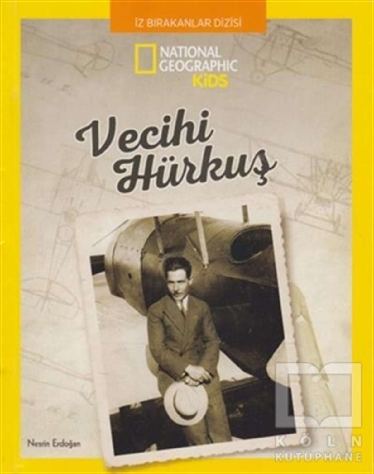 Vecihi Hürkuş - National Geographic Kids