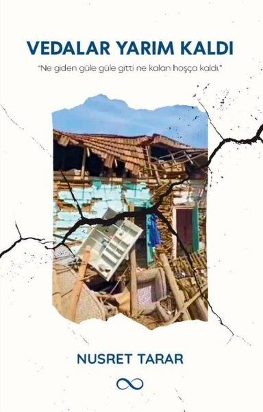 Nusret TararAnı & Mektup & Günlük KitaplarıVedalar Yarım Kaldı