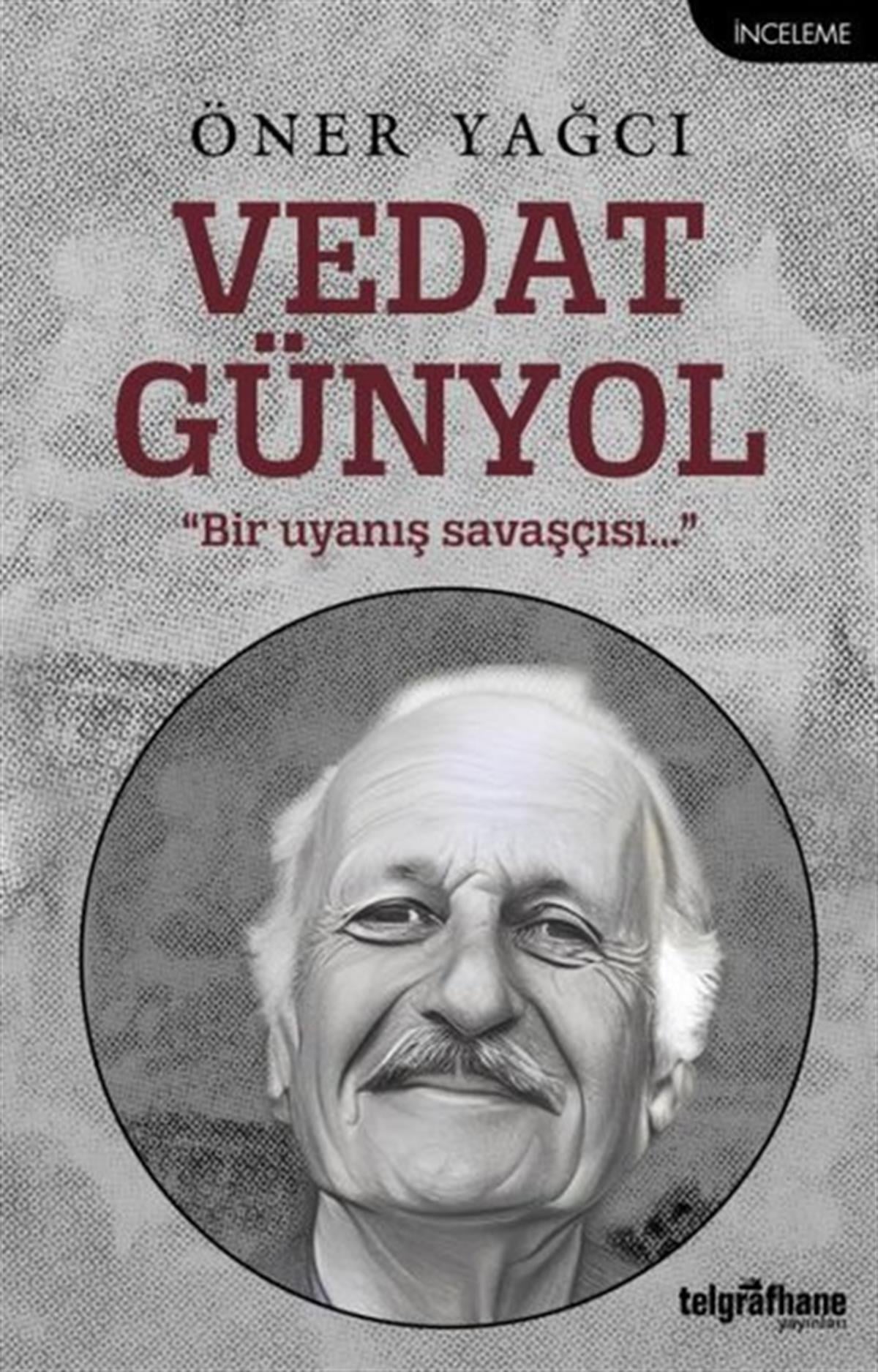 Öner YağcıTürkiye ve Cumhuriyet Tarihi KitaplarıVedat Günyol