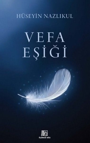 Hüseyin NazlıkulTürk ŞiiriVefa Eşiği