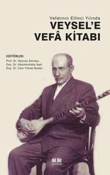 KolektifEleştiri & Kuram & İnceleme KitaplarıVefatının Ellinci Yılında Veysel'e Vefa Kitabı