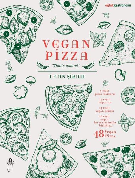 İ. Can ŞiramGastronomiVegan Pizza