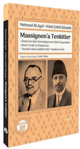 Mehmed Ali AynıEleştiri & Kuram & İnceleme KitaplarıVeled Çelebi İzbudak Massignon'a Tenkitler