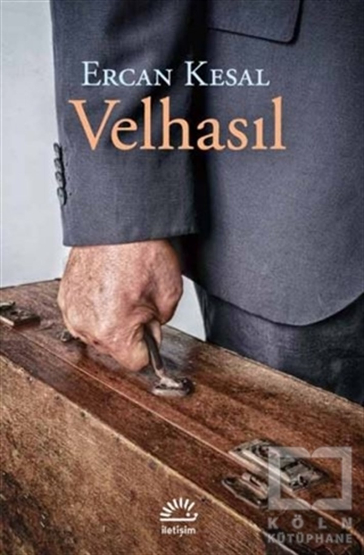 Ercan KesalAnı - Mektup - GünlükVelhasıl