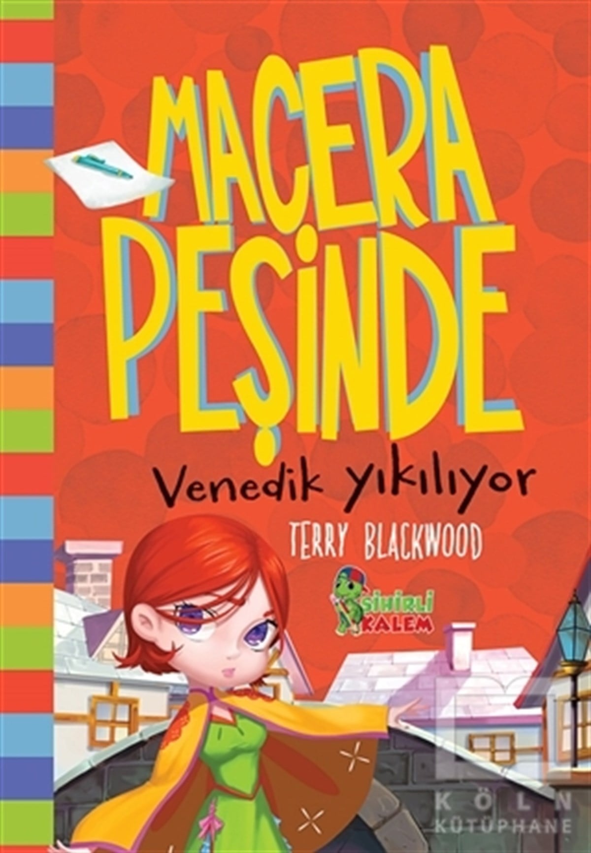 Venedik Yıkılıyor - Macera Peşinde