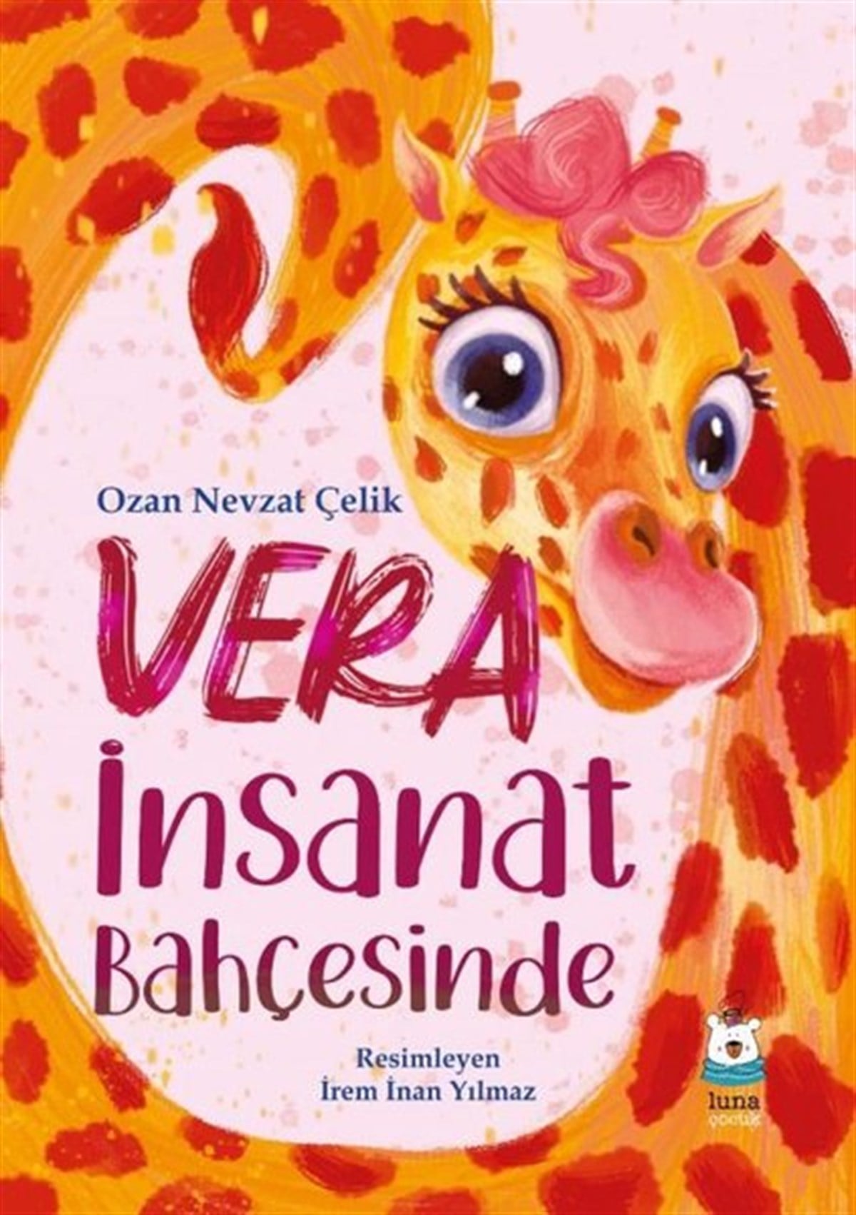 Ozan Nevzat ÇelikÇocuk Gençlik RomanlarıVera İnsanat Bahçesinde