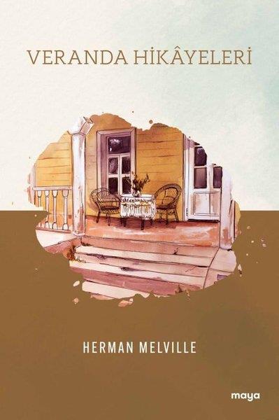 Herman MelvilleDünya RomanVeranda Hikayeleri